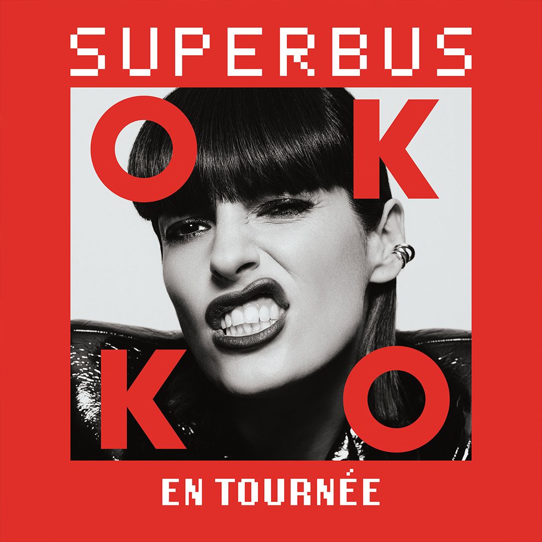 Superbus - OK KO Tour