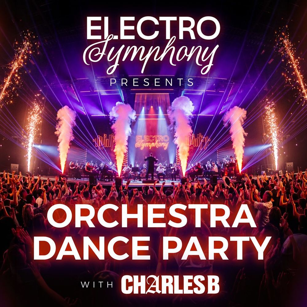 Affiche Electro Symphony - Orchestra Dance Party en concert à l’Arkéa Arena